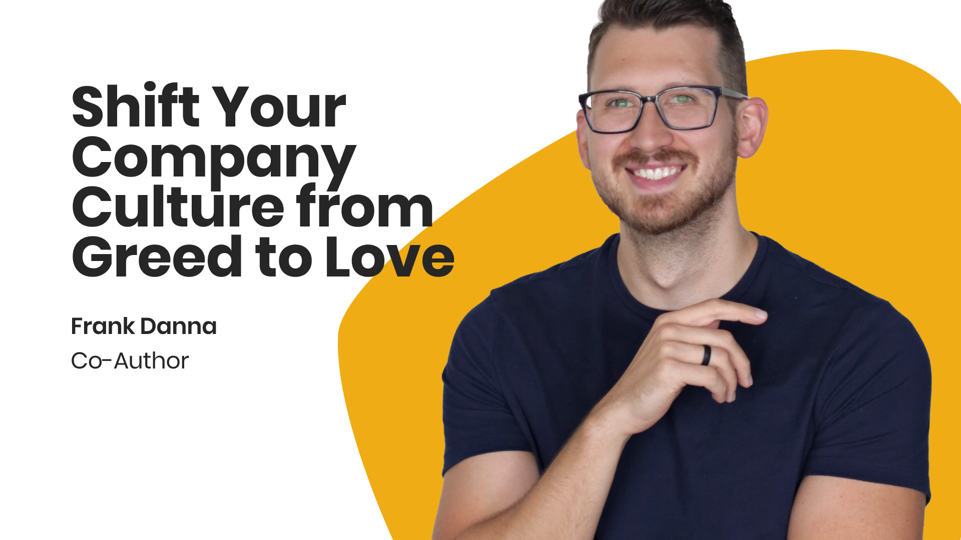 shift-your-company-culture-from-greed-to-love